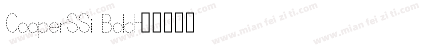 CooperSSi Bold字体转换